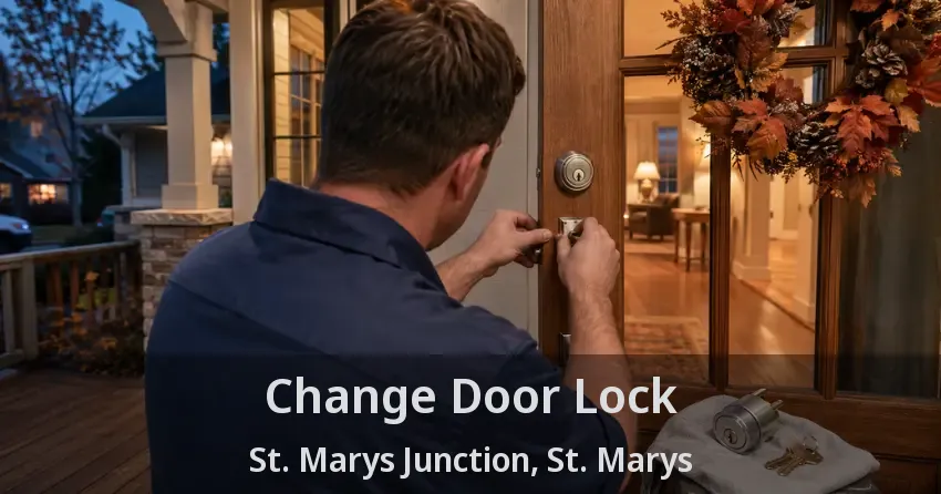Change Door Lock St. Marys Junction, St. Marys - ON