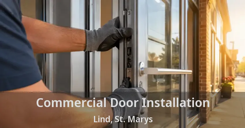 Commercial Door Installation Lind, St. Marys - ON