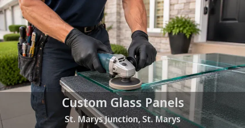 Custom Glass Panels St. Marys Junction, St. Marys - ON