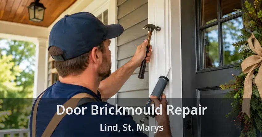 Door Brickmould Repair Lind, St. Marys - ON
