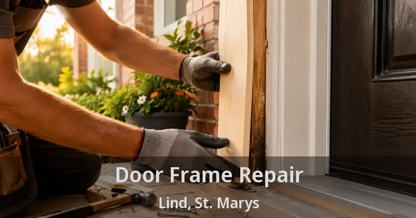 Door Frame Repair Lind, St. Marys - ON