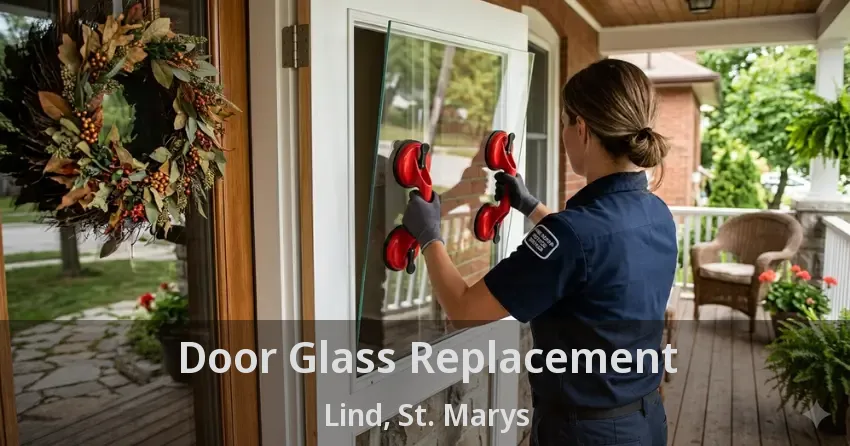 Door Glass Replacement Lind, St. Marys - ON