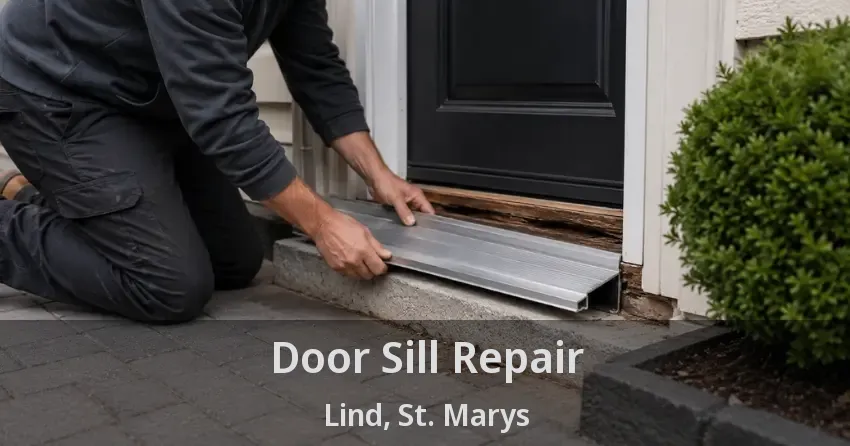 Door Sill Repair Lind, St. Marys - ON
