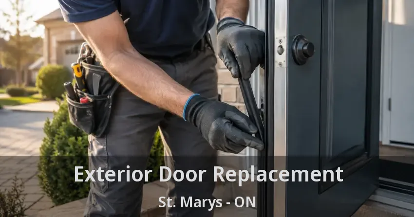 Exterior Door Replacement St. Marys - ON
