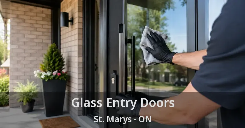 Glass Entry Doors St. Marys - ON