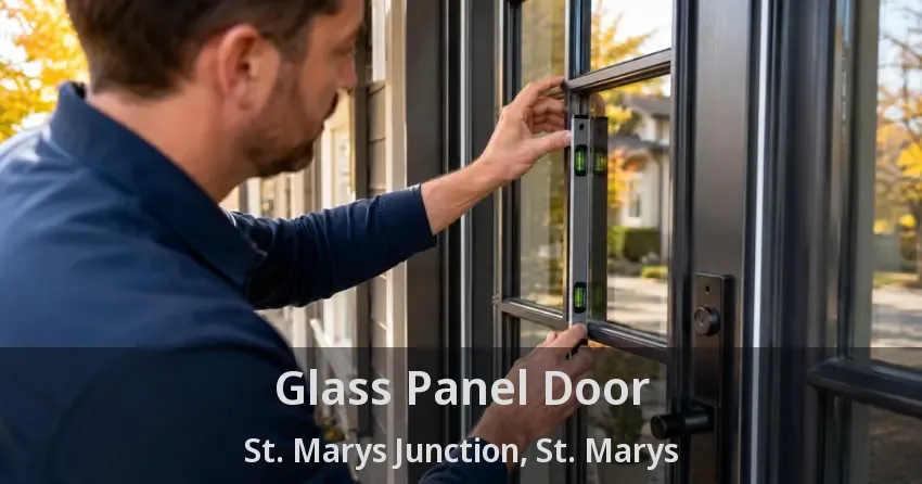 Glass Panel Door St. Marys Junction, St. Marys - ON