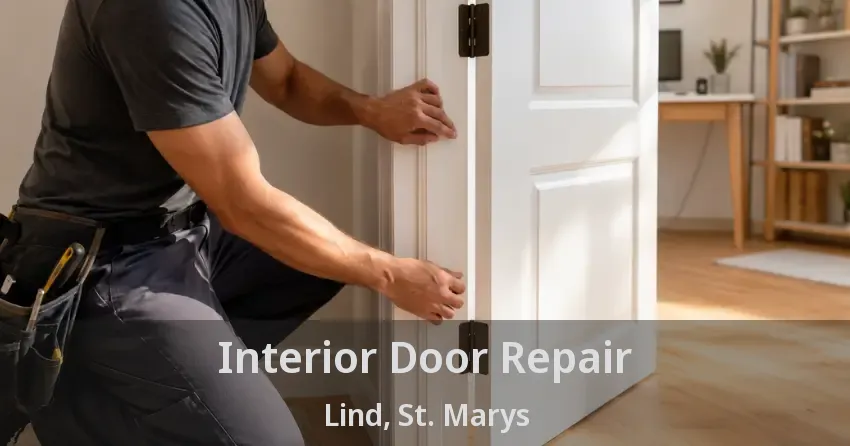 Interior Door Repair Lind, St. Marys - ON