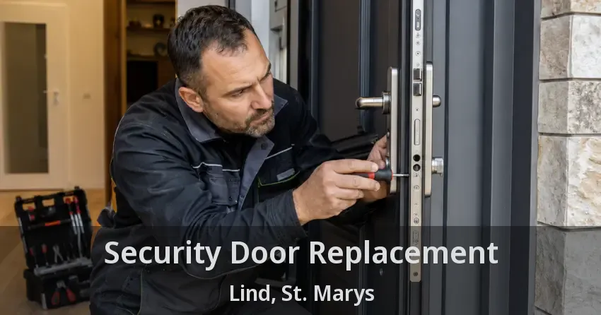Security Door Replacement Lind, St. Marys - ON