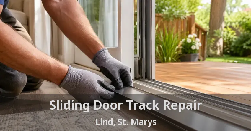 Sliding Door Track Repair Lind, St. Marys - ON